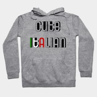 Cute Italian Hoodie